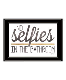 "No Selfies in the Bathroom" by Marla Rae, Ready to Hang Framed Print, Black Frame